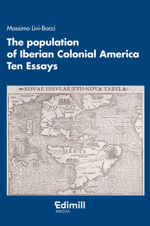 The population of iberian colonial america. Ten essays