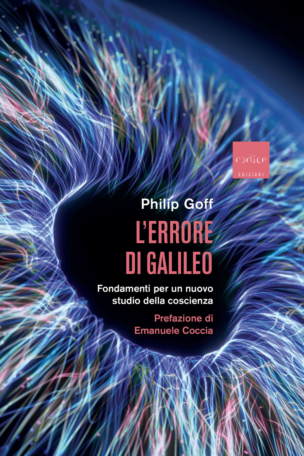 L'errore di Galileo. Fondamenti per un nuovo studio della coscienza