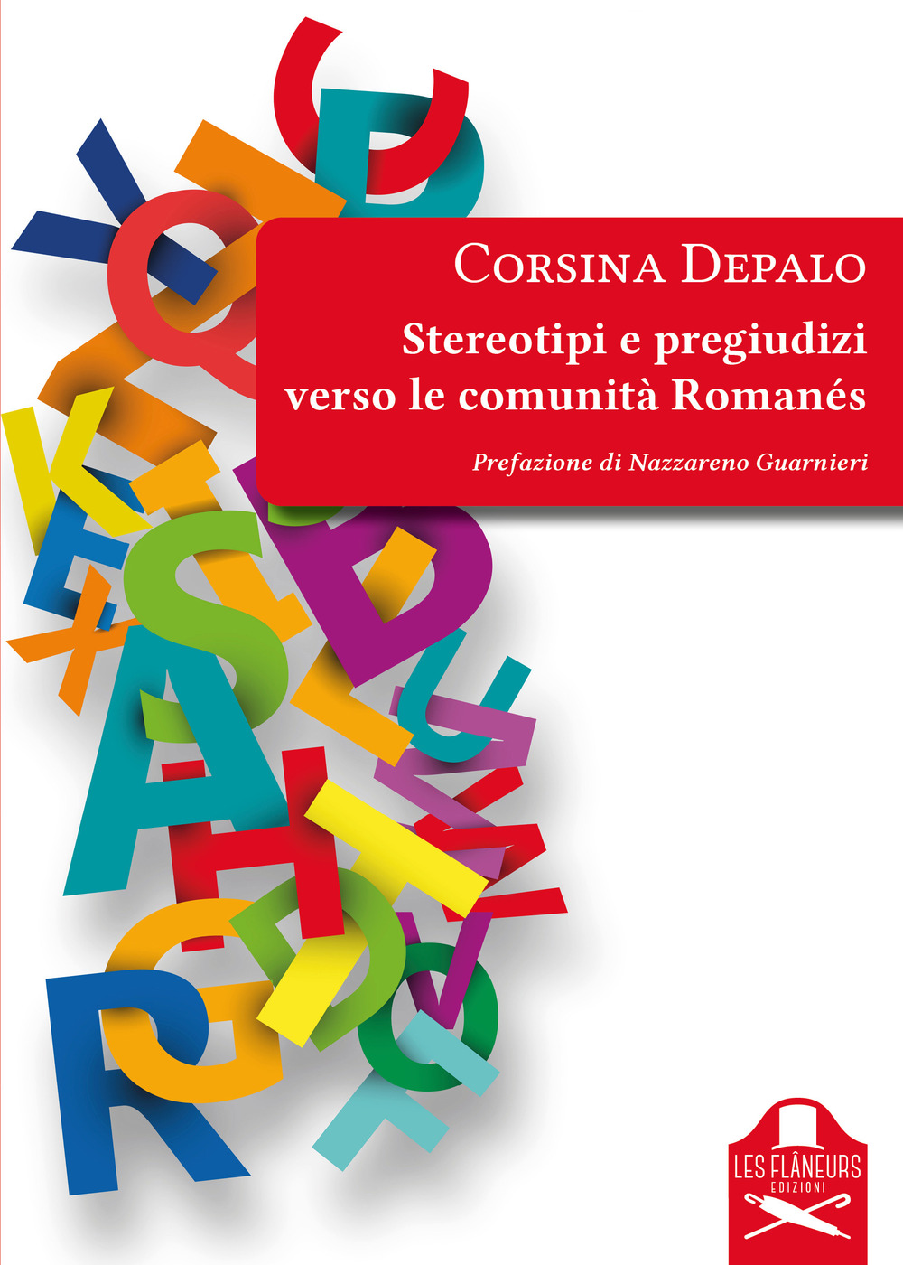 Stereotipi e pregiudizi verso le comunità Romanés