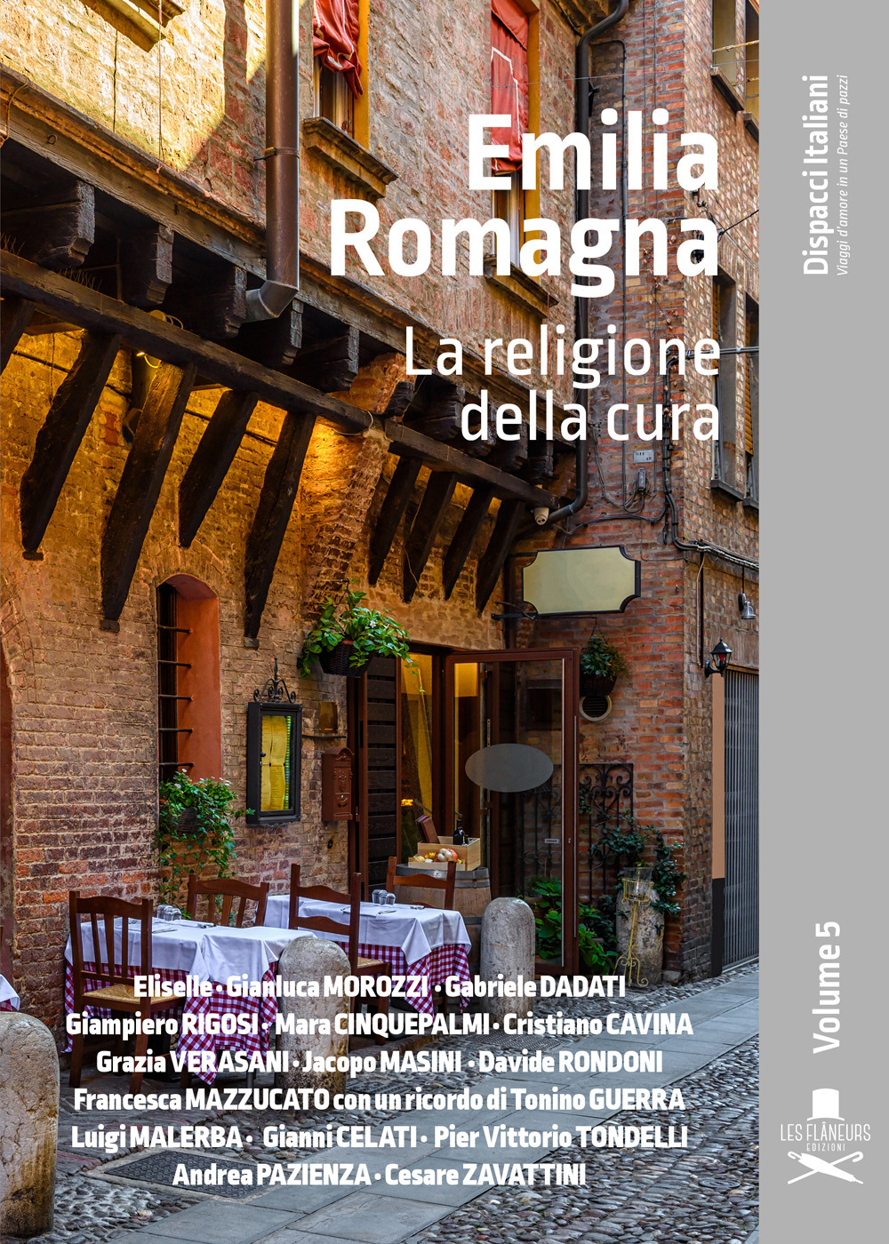 Emilia Romagna. La religione della cura