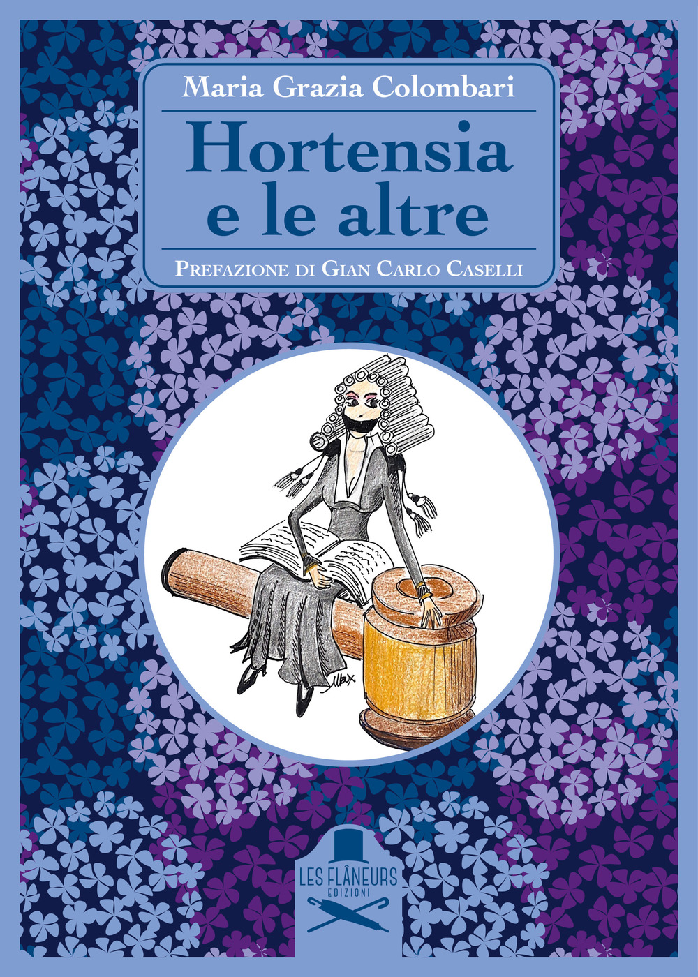 Hortensia e le altre