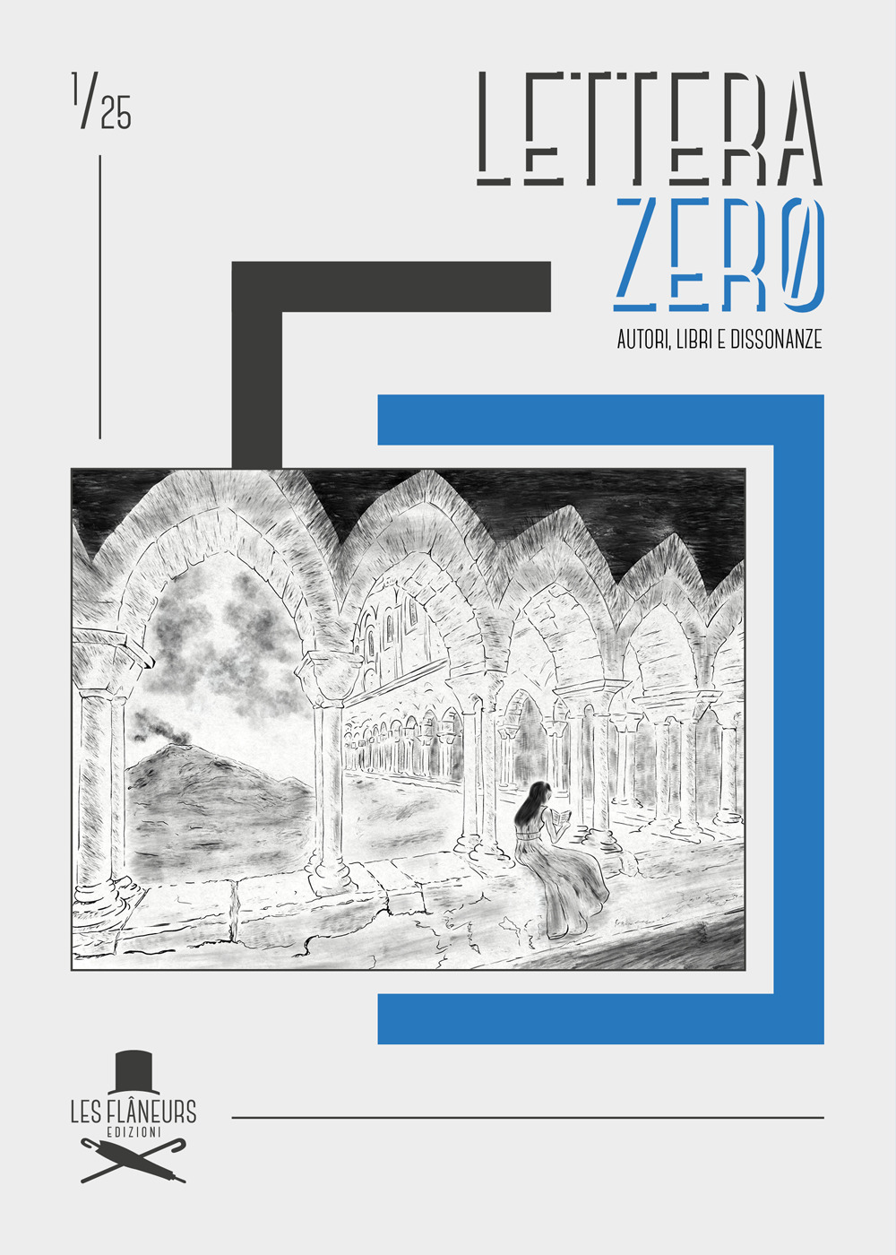 Lettera zero (2025). Vol. 1: Autori, libri e dissonanze