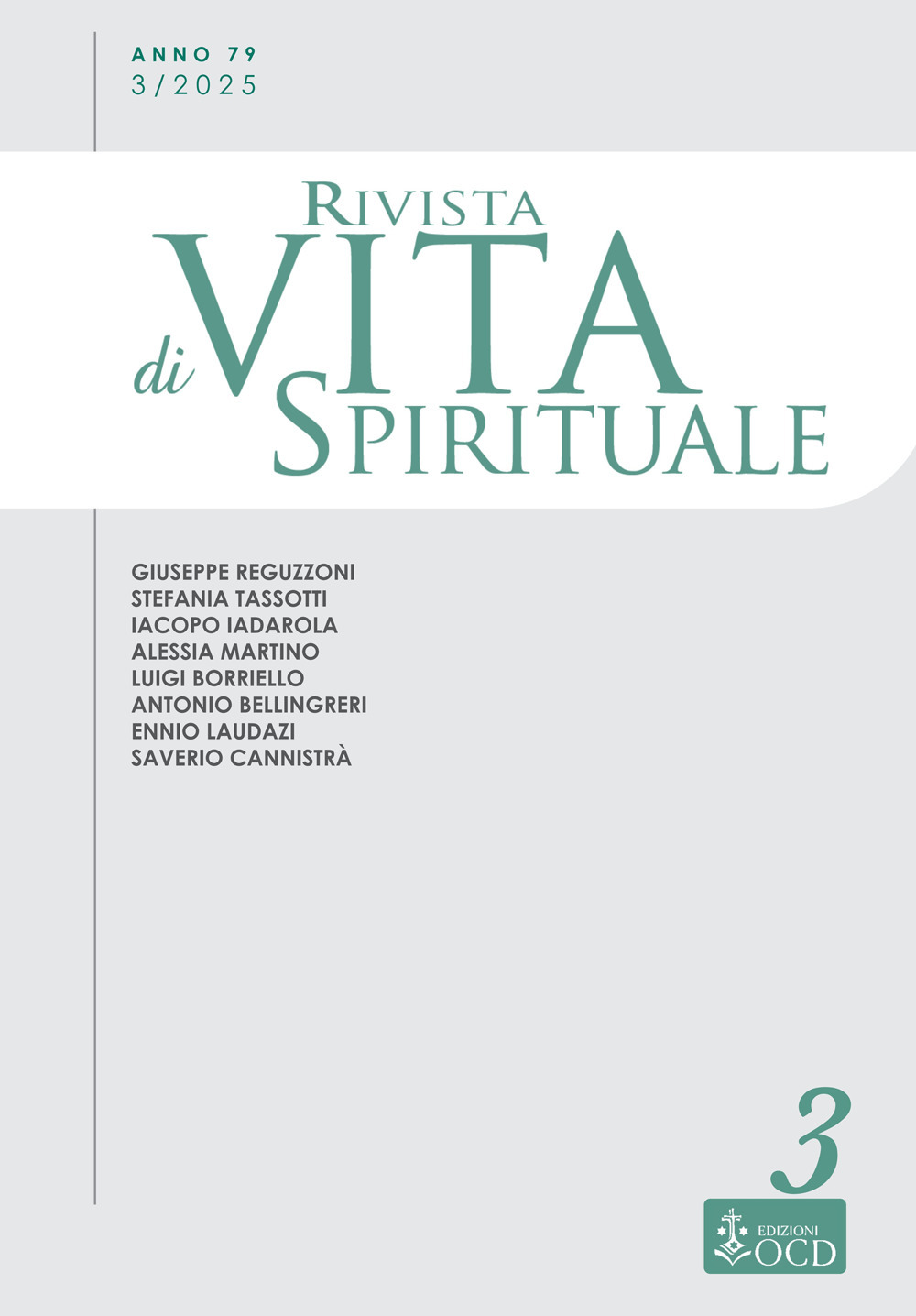 Rivista di vita spirituale (2025). Vol. 3: Una voce del Carmelo Teresiano d'Italia