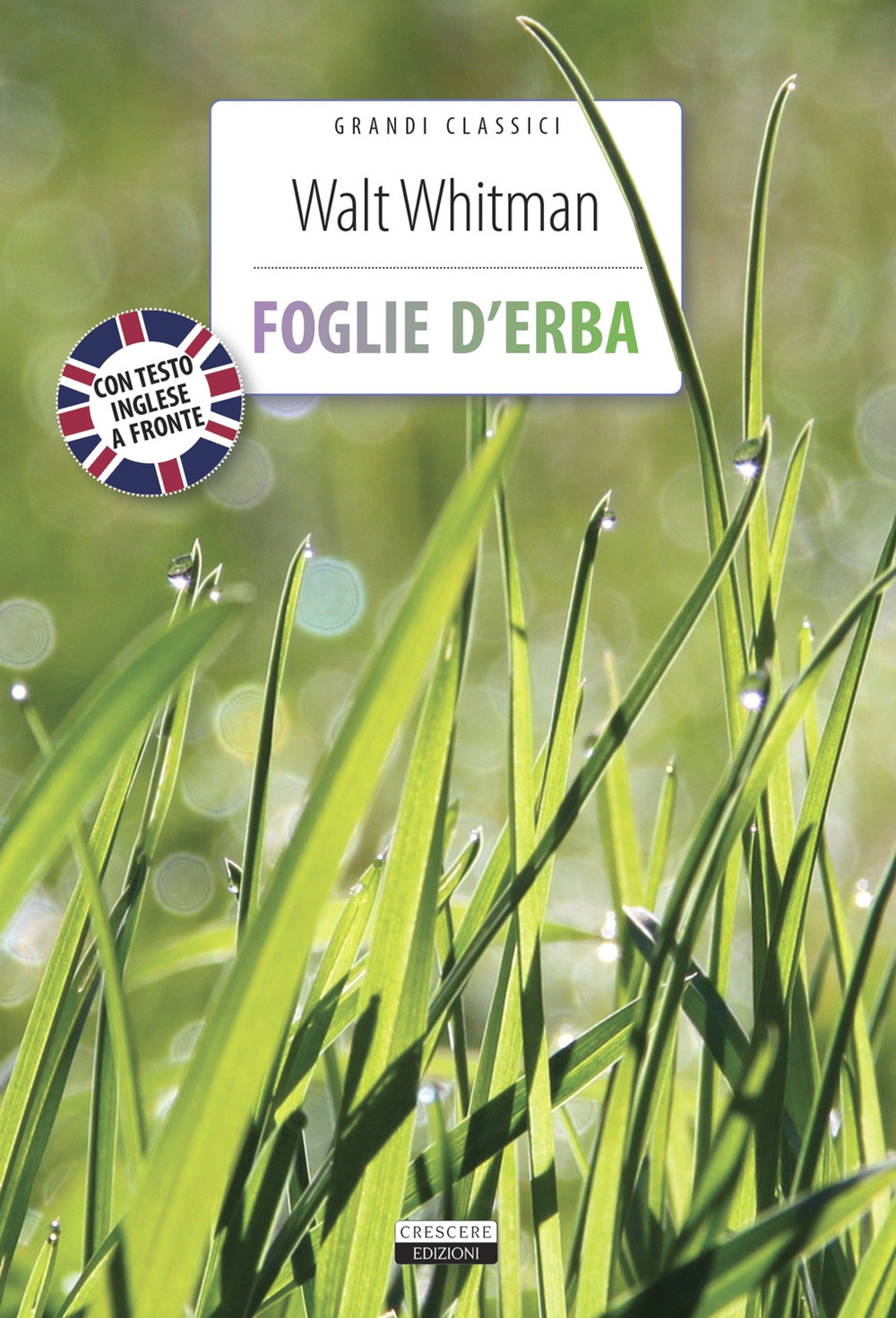 Foglie d'erba. Testo inglese a fronte. Con Segnalibro