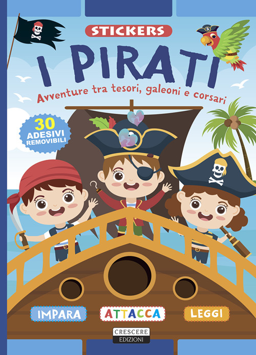 I pirati. Ediz. illustrata. Con 30 adesivi removibili