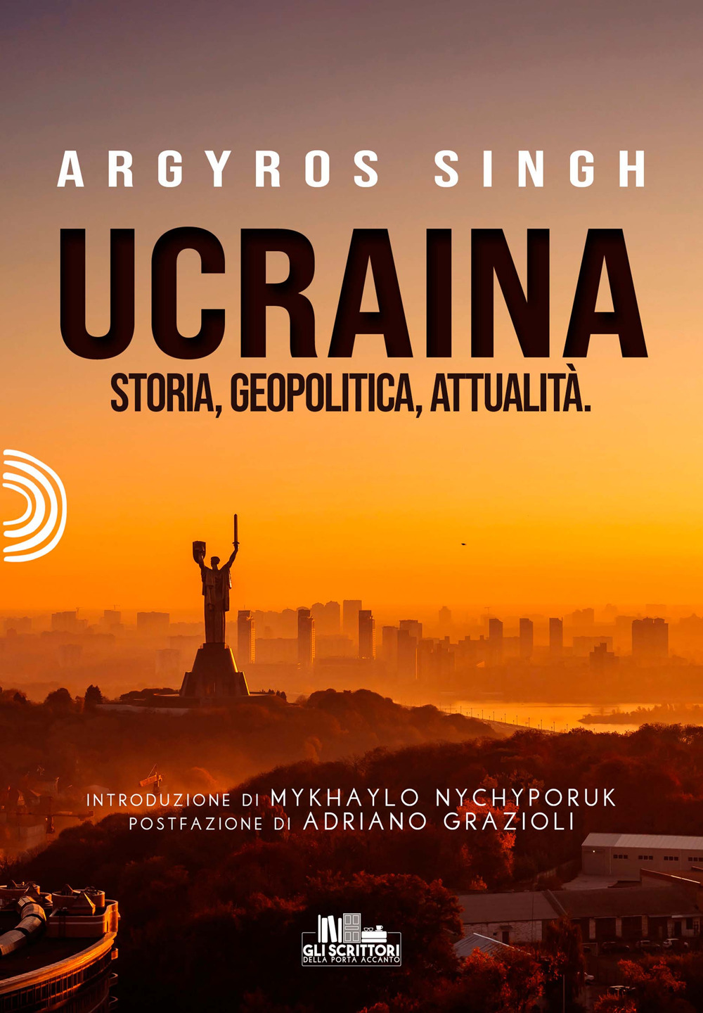 Ucraina. Storia, geopolitica, attualità