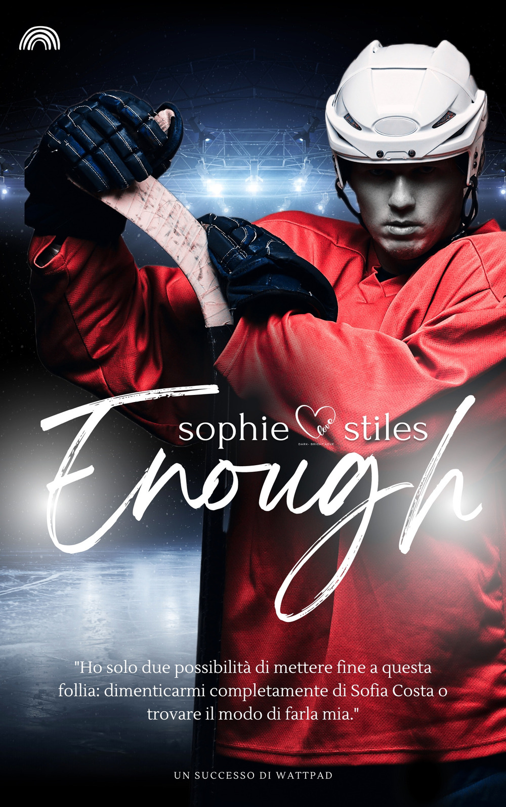 Enough. Ediz. italiana