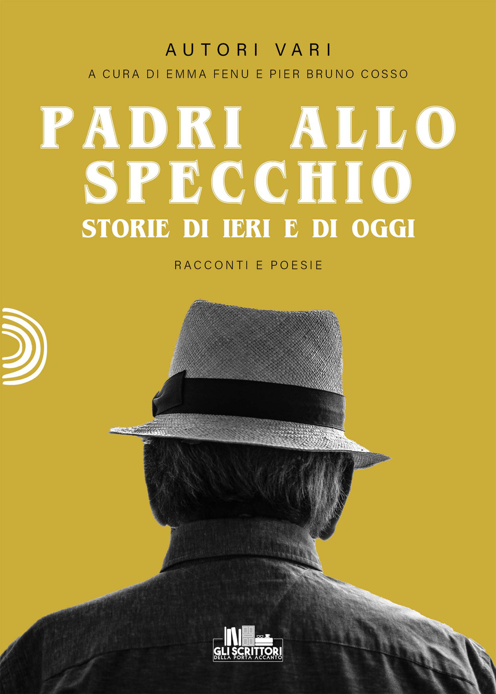 Padri allo specchio. Storie di ieri e di oggi