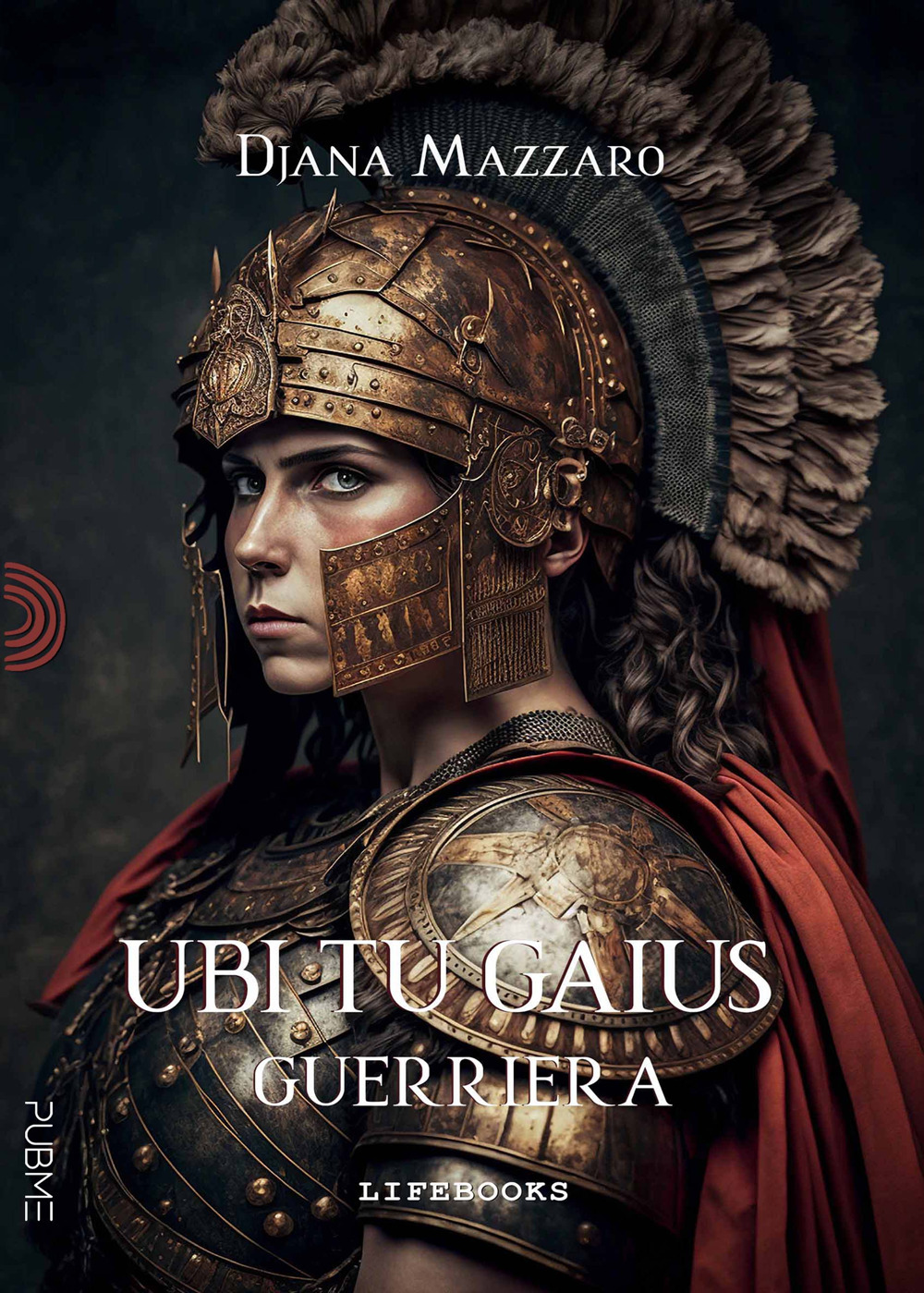 Guerriera. Ubi tu Gaius