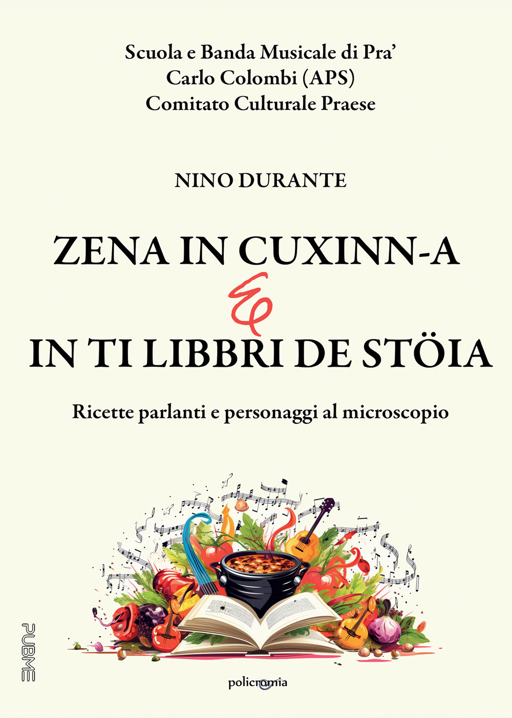 Zena in cuxinn-a e in ti libbri de stöia. Ricette parlanti e personaggi al microscopio