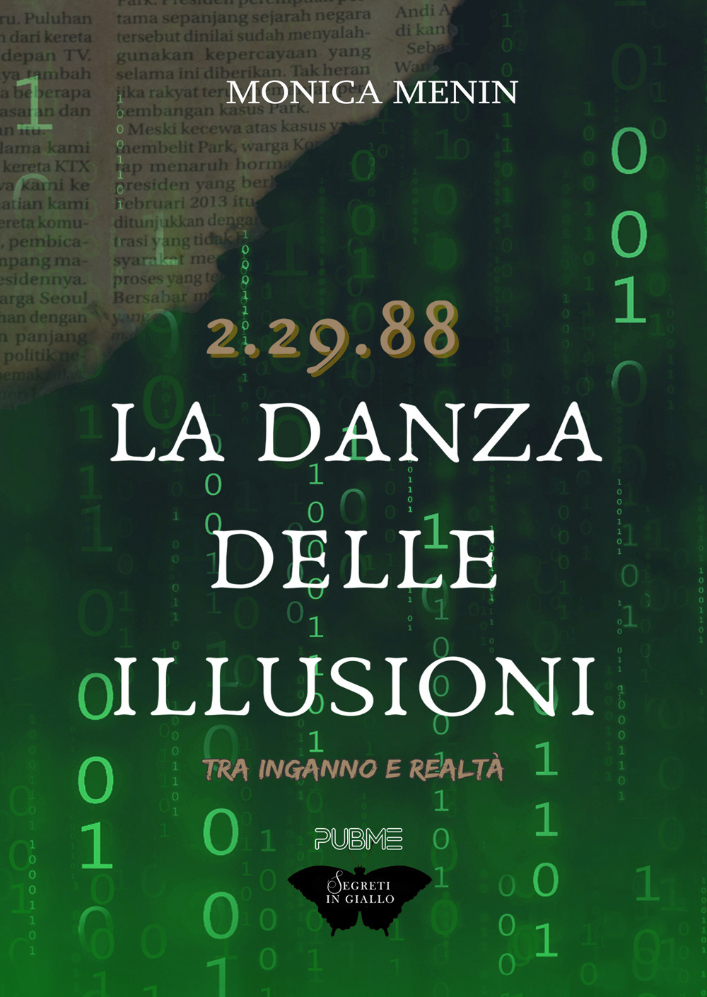 La danza delle illusioni. 2.29.88. Tra inganno e realtà