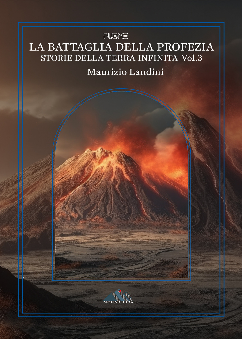 La battaglia della profezia. Storie della Terra Infinita. Vol. 3