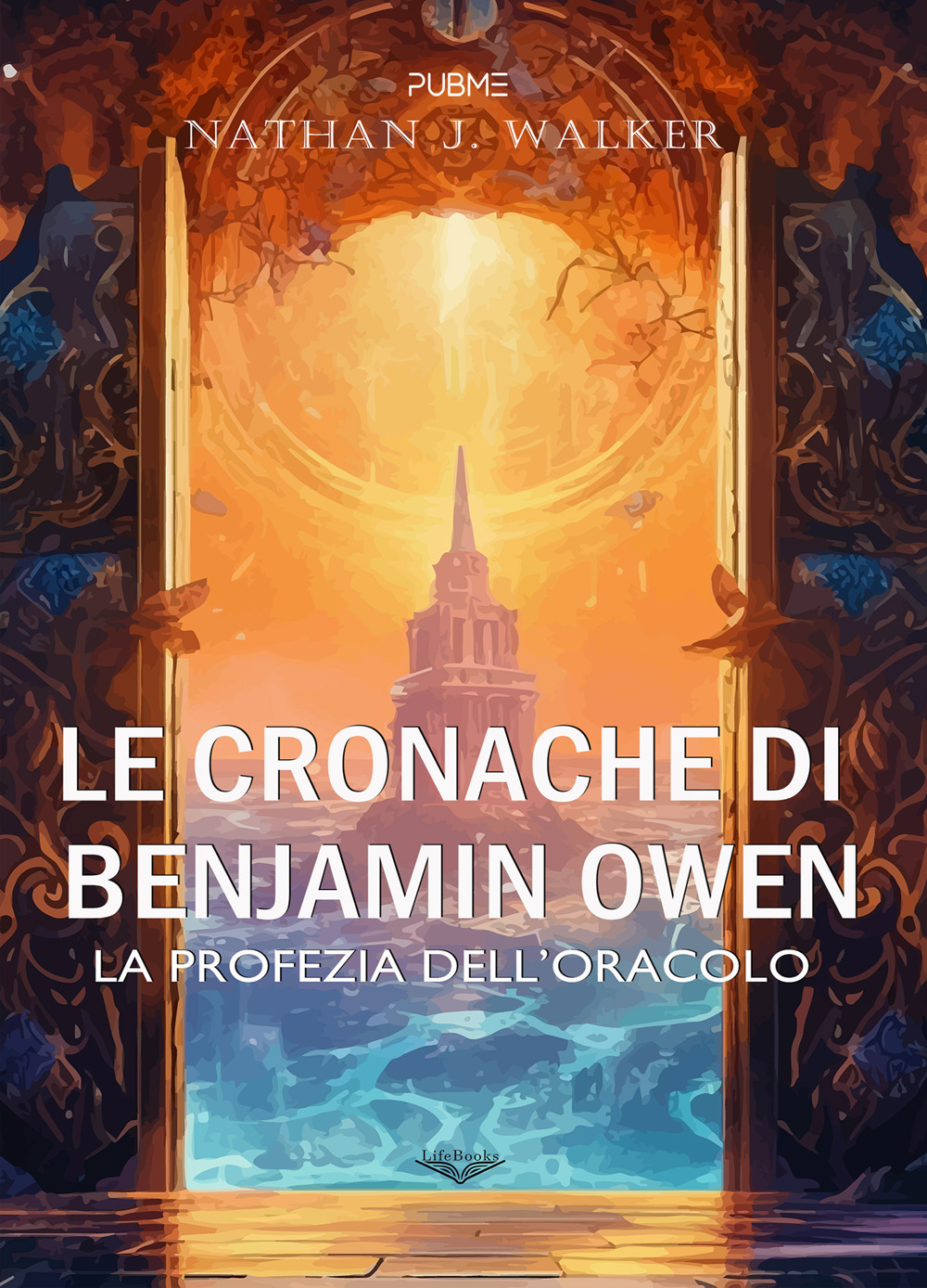 Le cronache di Benjamin Owen. La profezia dell'oracolo