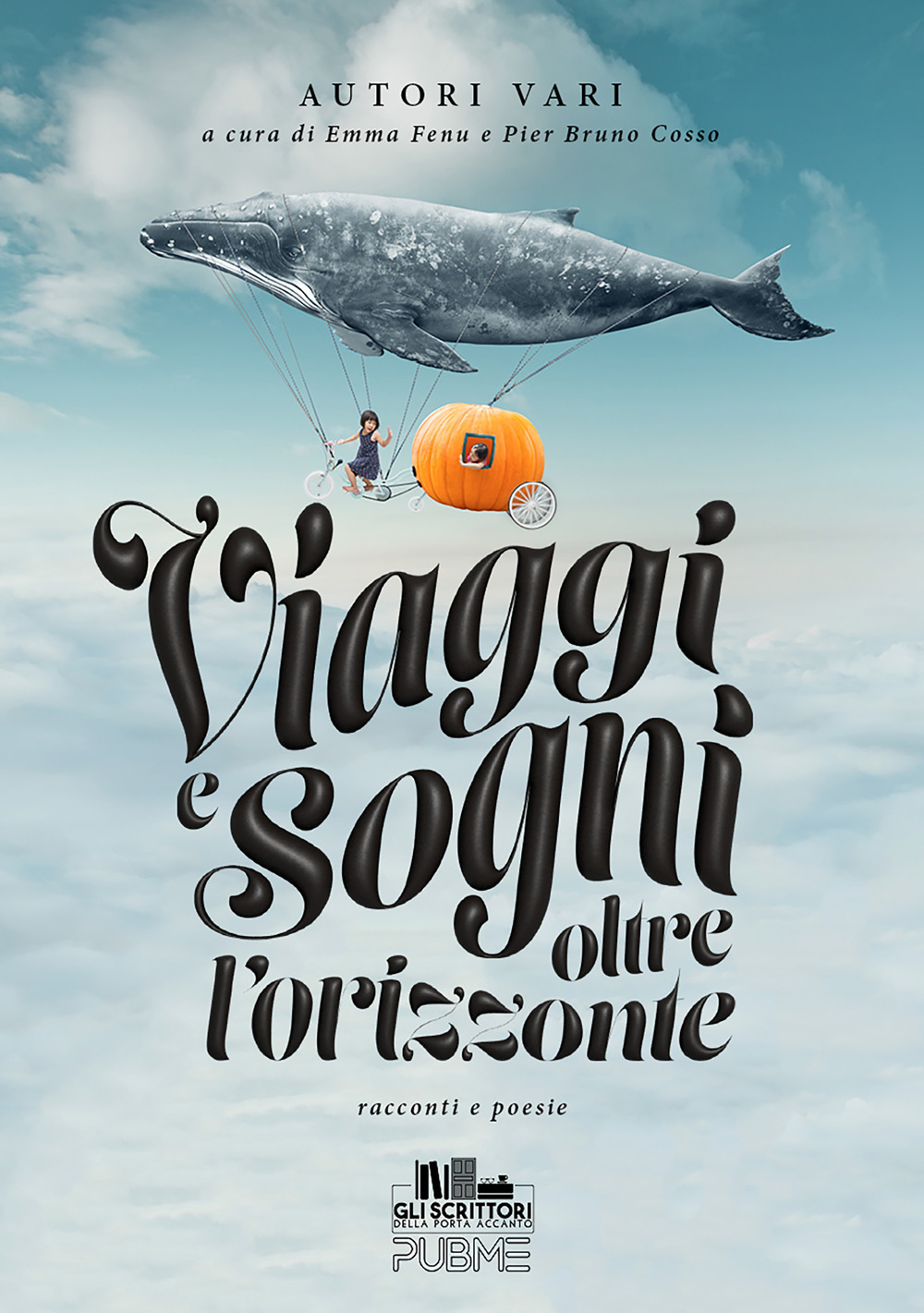 Viaggi e sogni oltre l'orizzonte