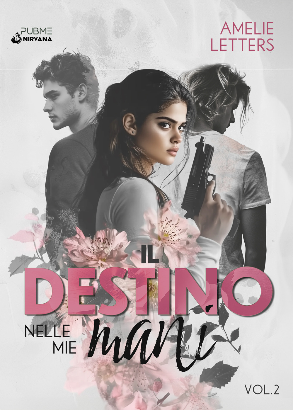 Il destino nelle mie mani. Vol. 2