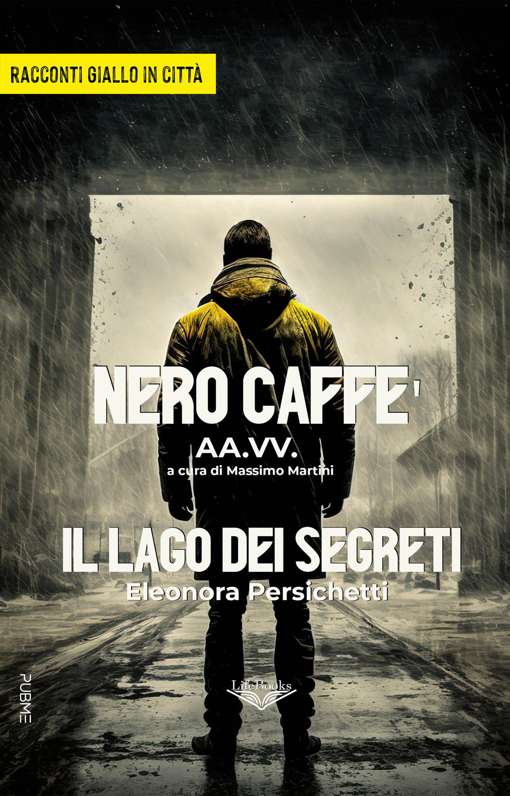 Giallo in Città. Nero Caffè. Il lago dei segreti