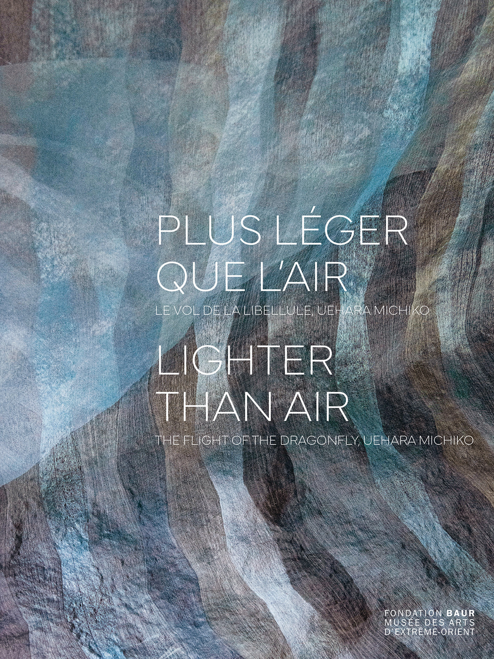 Plus léger que l'air. Le vol de la libellule, Uehara Michiko-Lighter than air. The flight of the dragonfly, Uehara Michiko. Catalogo della mostra (Ginevra, 30 ottobre 2024- 2 febbraio 2025). Ediz. a colori