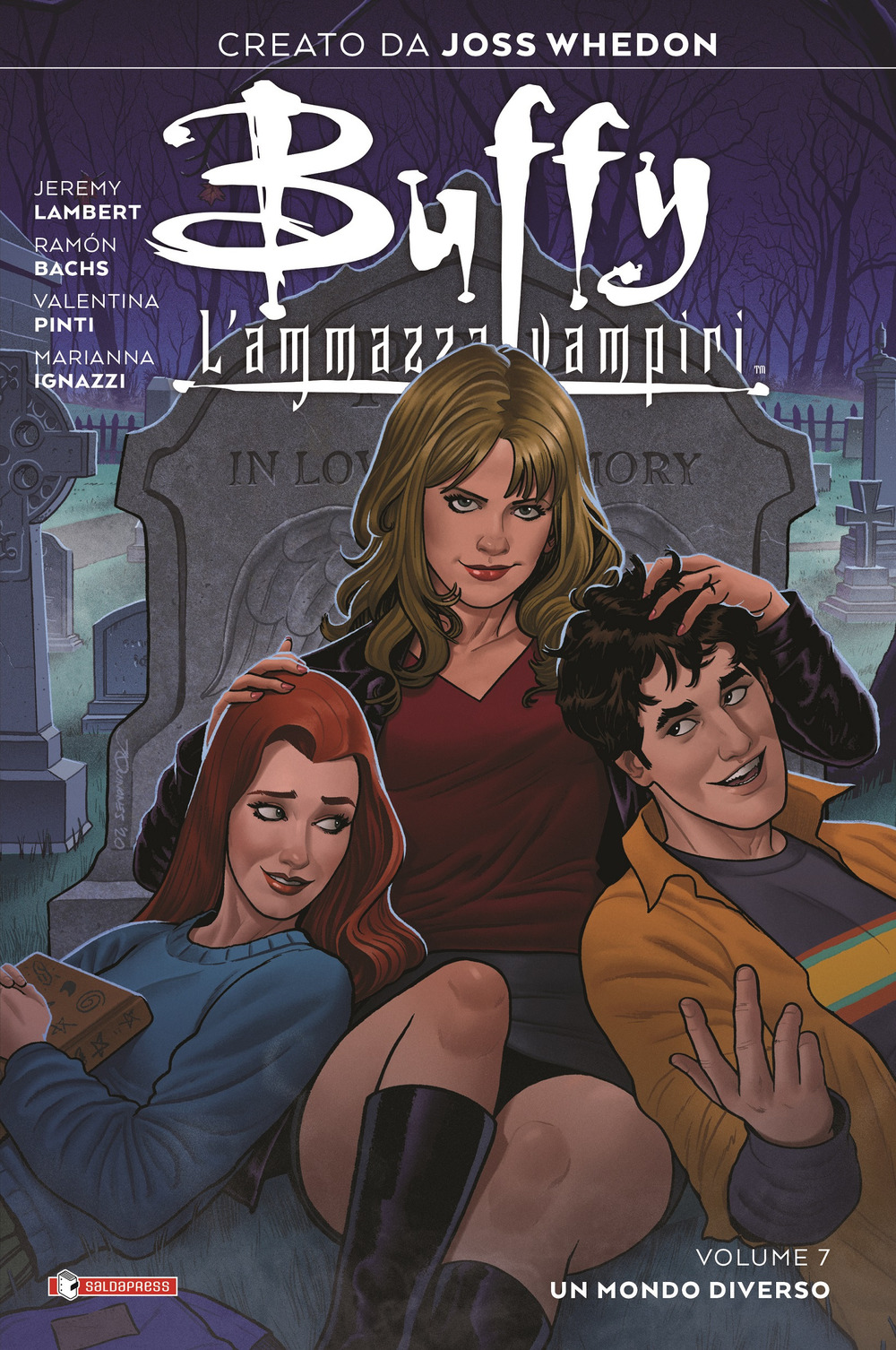 Buffy. L'ammazzavampiri. Vol. 7: Un mondo diverso