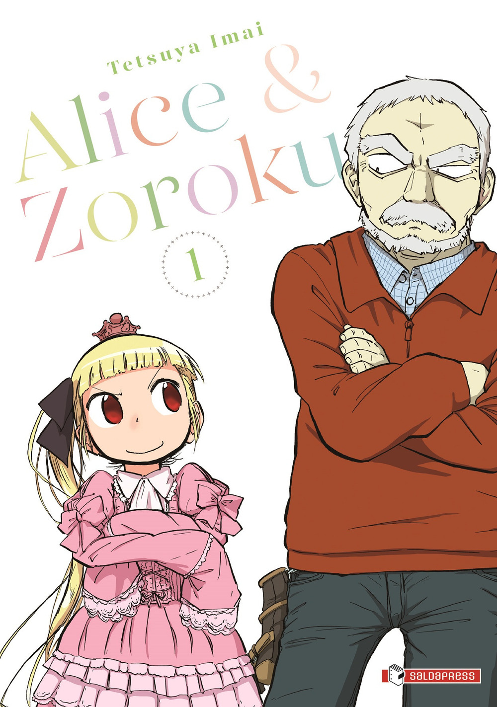 Alice & Zoroku. Vol. 1