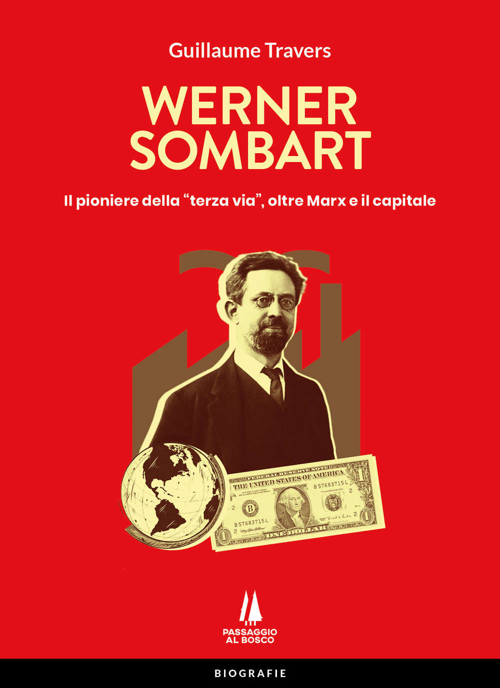 Werner Sombart. Il pioniere della «terza via», oltre Marx e il capitale