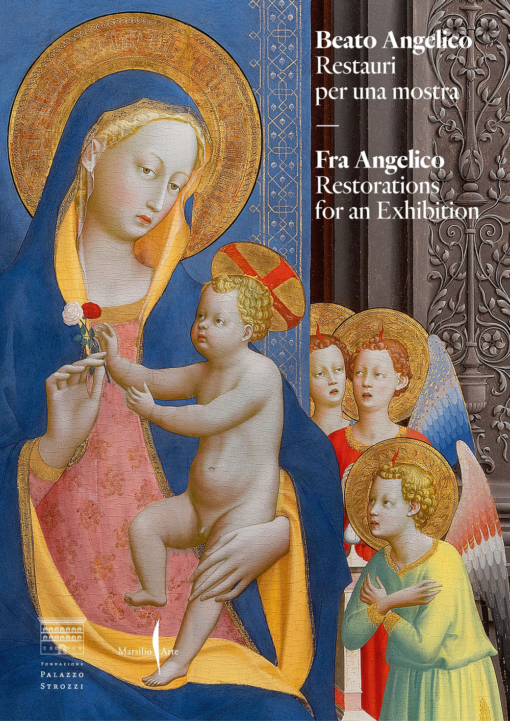 Beato Angelico. Restauri per una mostra-Fra Angelico. Restorations for an exhibition. Ediz. illustrata
