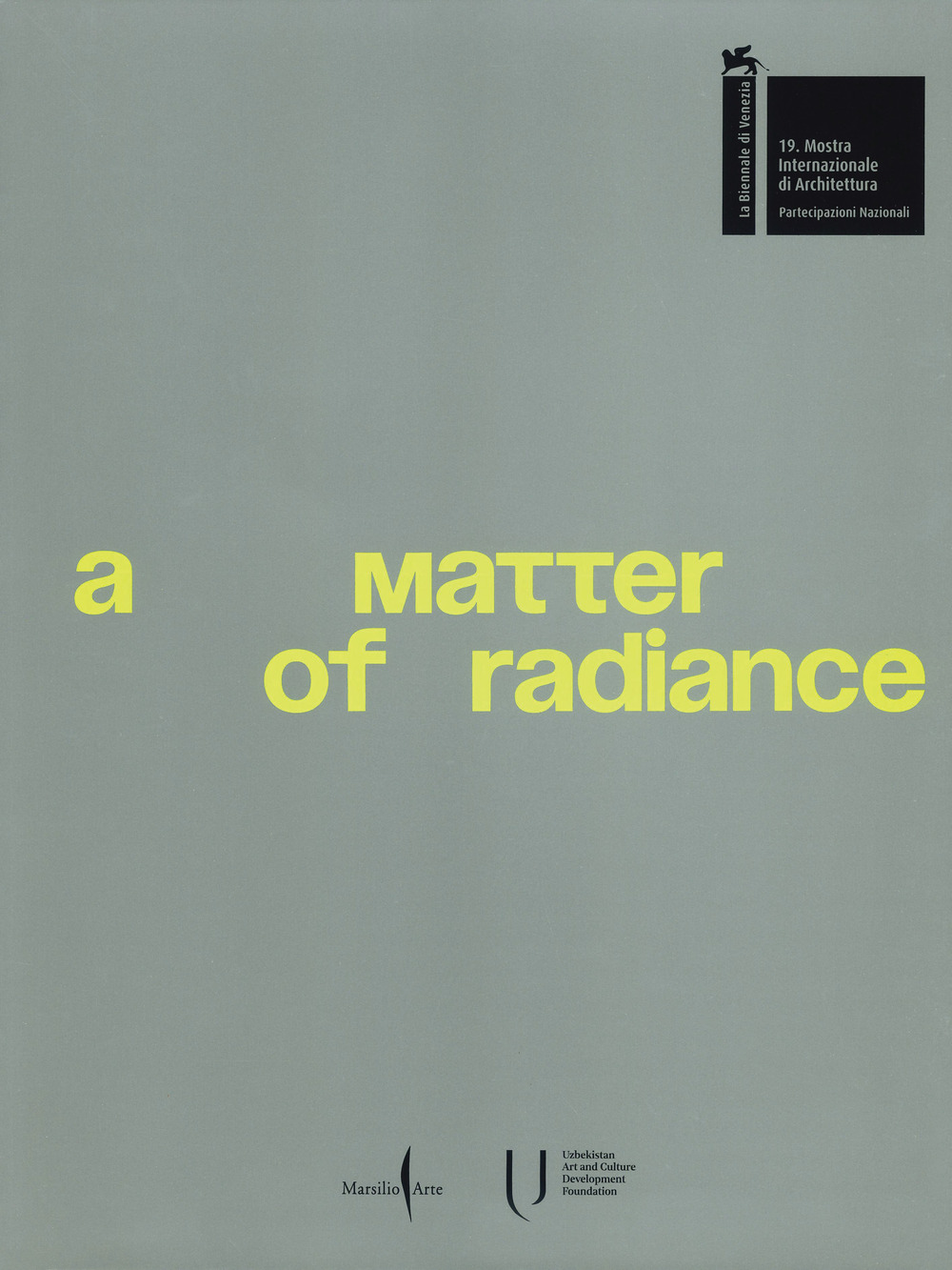 A matter of radiance. Ediz. illustrata