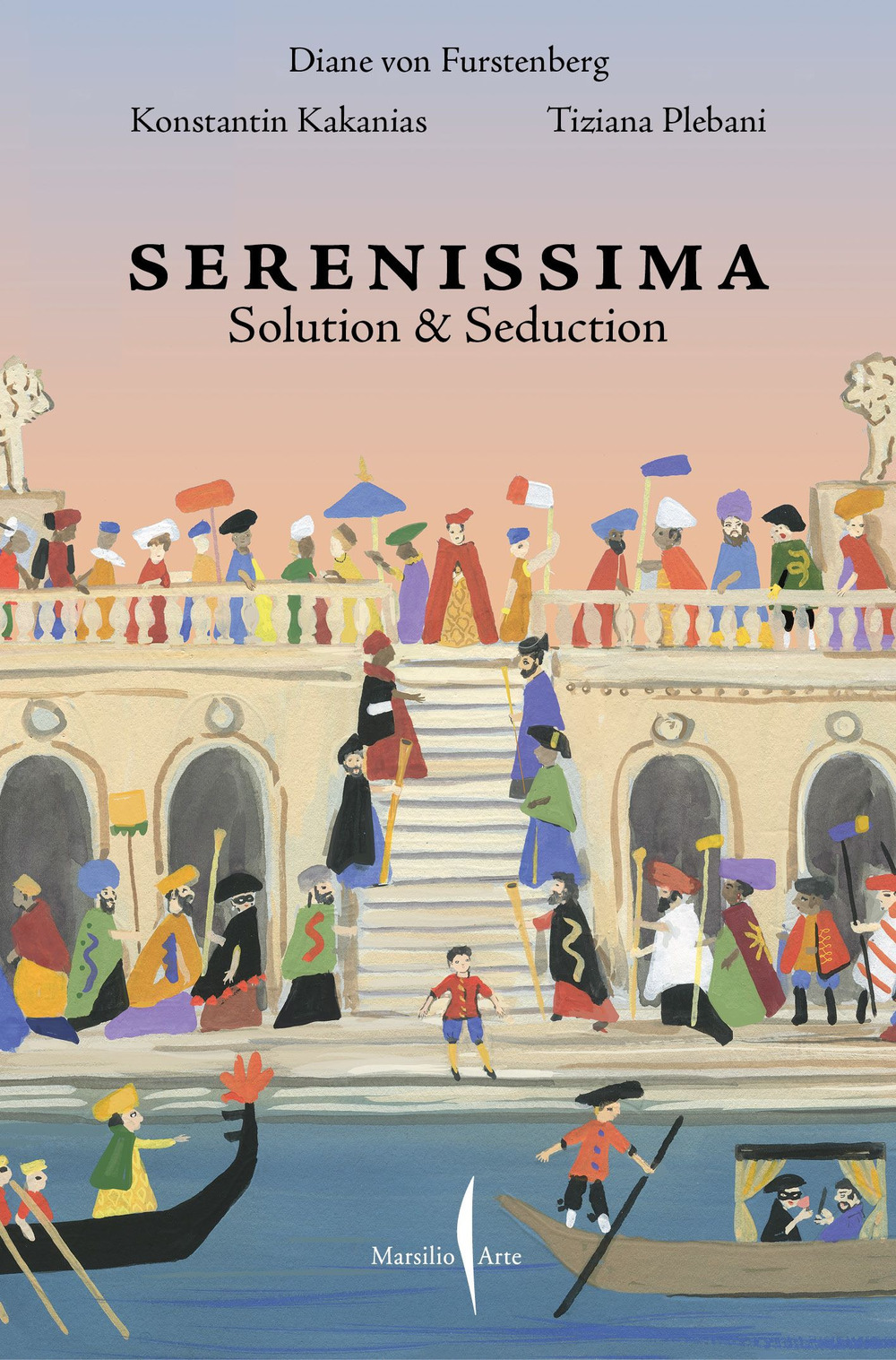 Venezia Serenissima. Solution & seduction. Ediz. italiana e inglese
