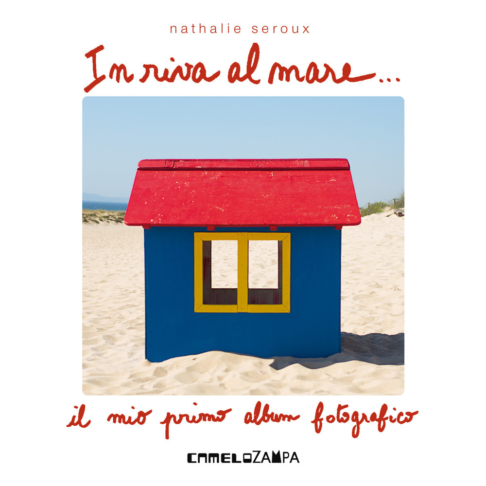 In riva al mare. Ediz. a colori