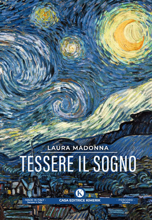 Tessere il sogno