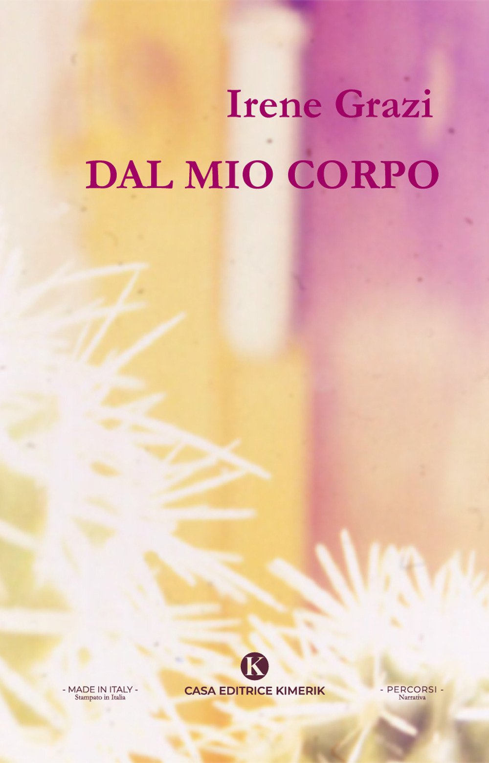 Dal mio corpo