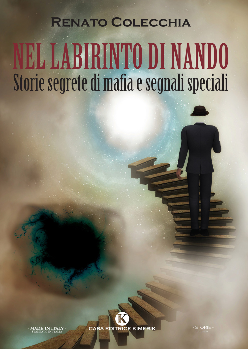 Nel labirinto di Nando. Storie segrete di mafia e segnali speciali