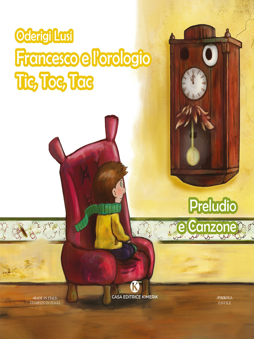 Francesco e l'orologio Tic, Toc, Tac. Preludio e Canzone