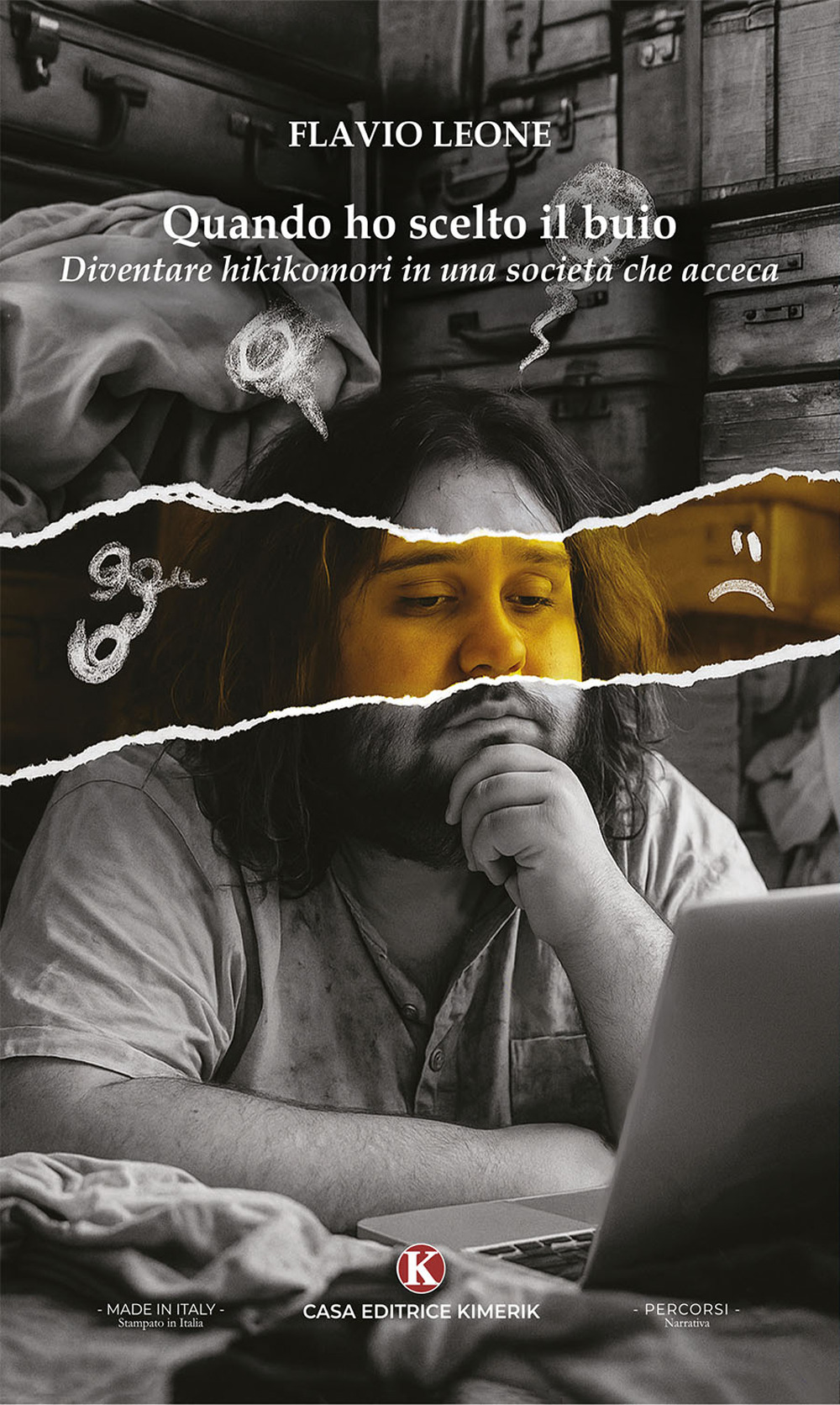 Quando ho scelto il buio. Diventare hikikomori in una società che acceca