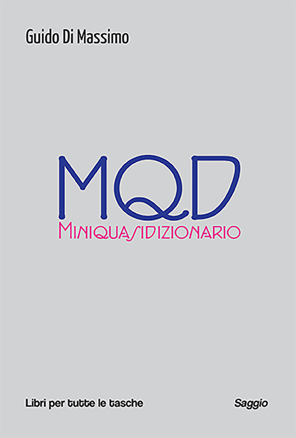 MQD. Miniquasidizionario