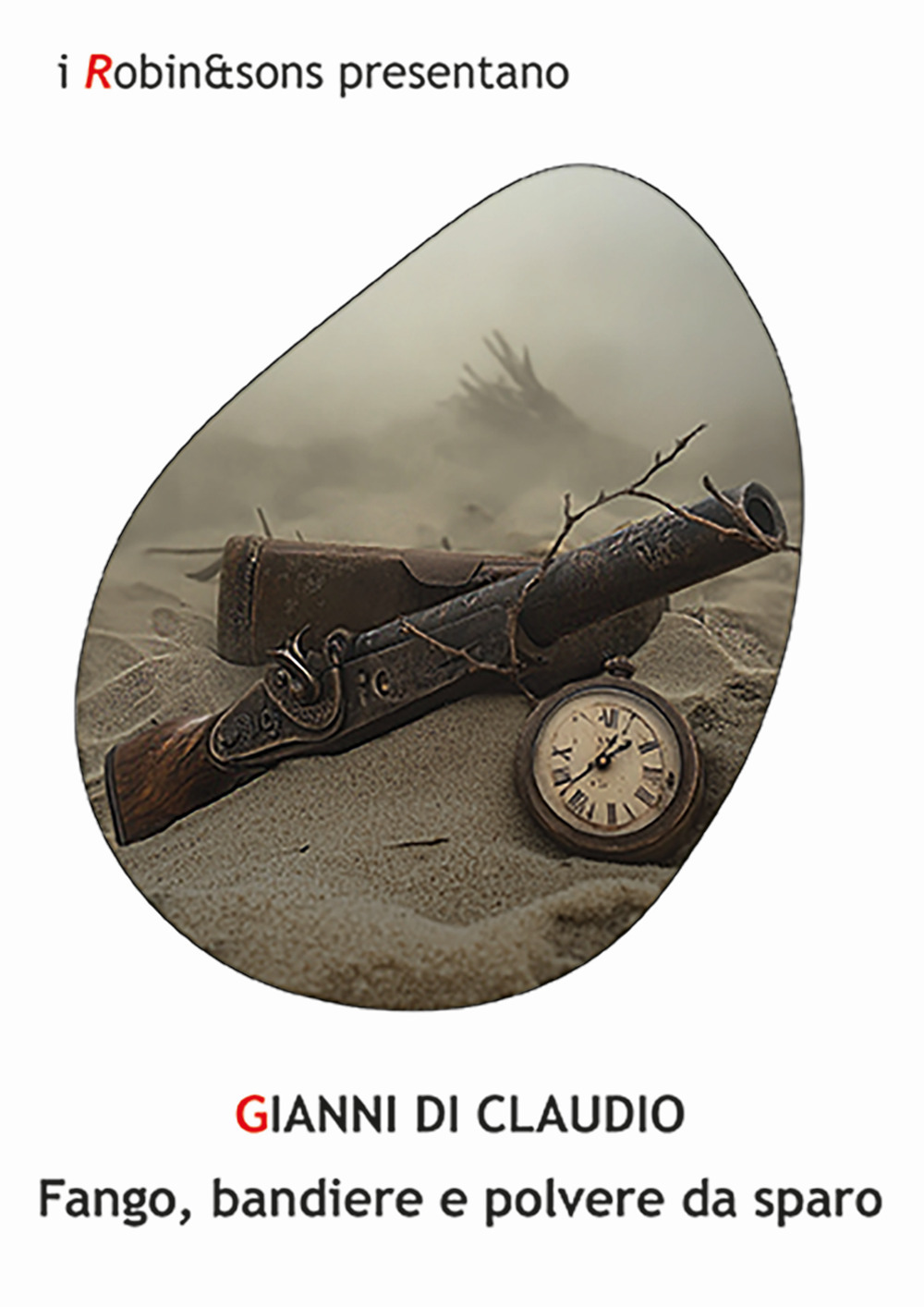 Fango, bandiere e polvere da sparo