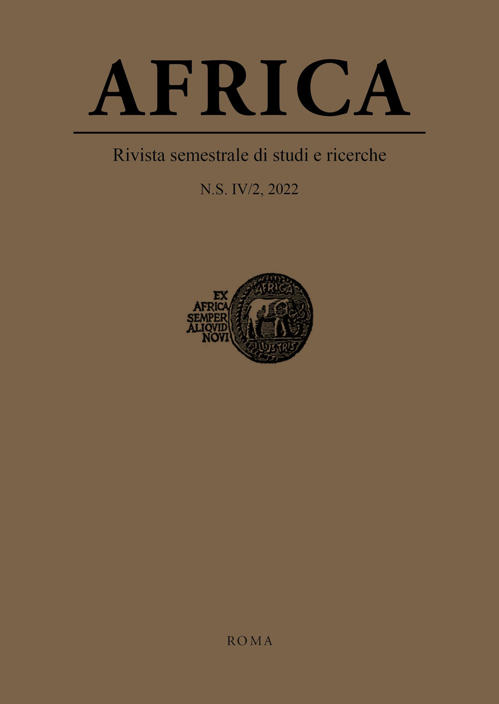 Africa. Rivista semestrale di studi e ricerche. Nuova serie. Ediz. italiana e inglese (2022). Vol. 2
