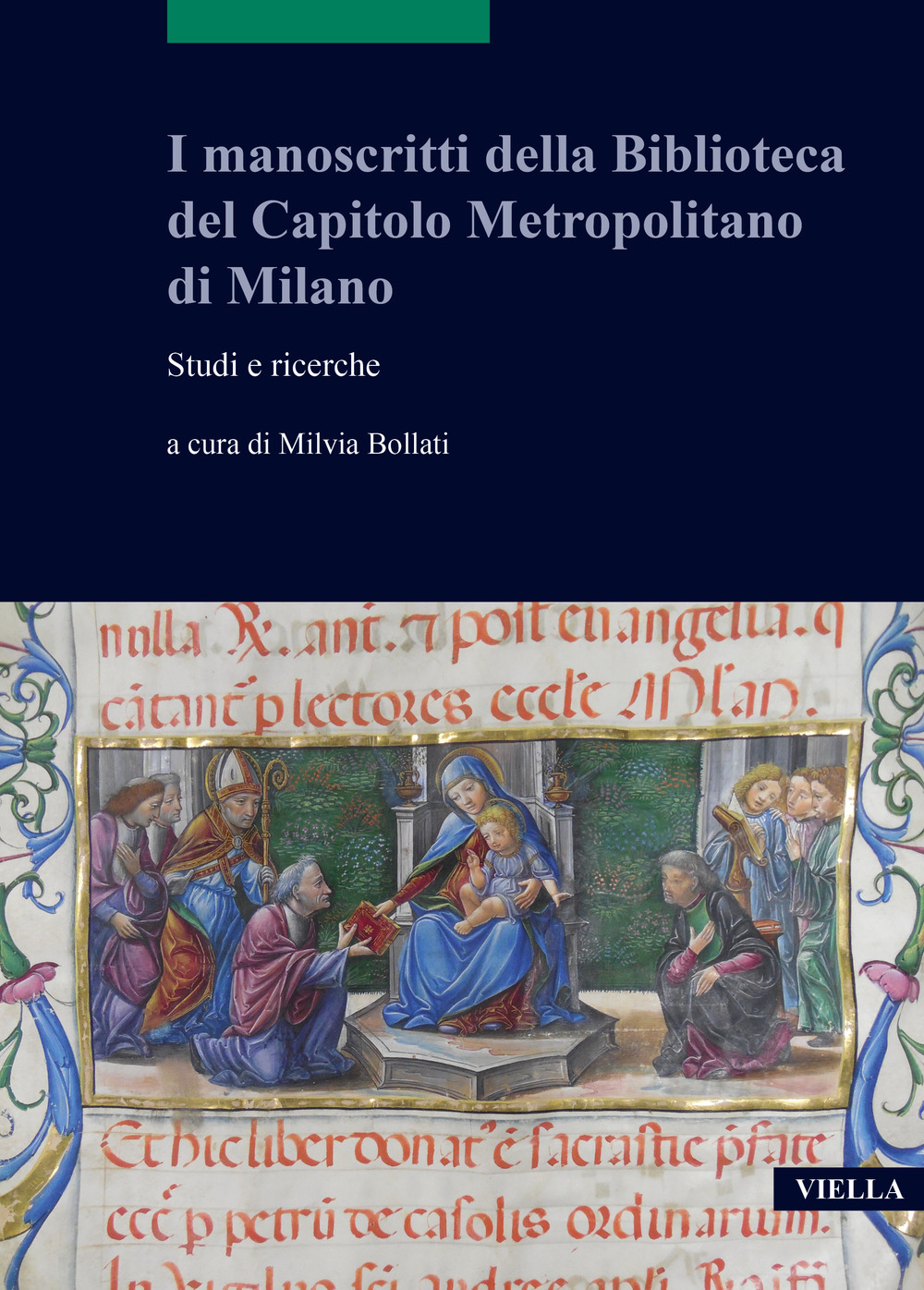 I manoscritti della Biblioteca del Capitolo Metropolitano di Milano. Studi e ricerche