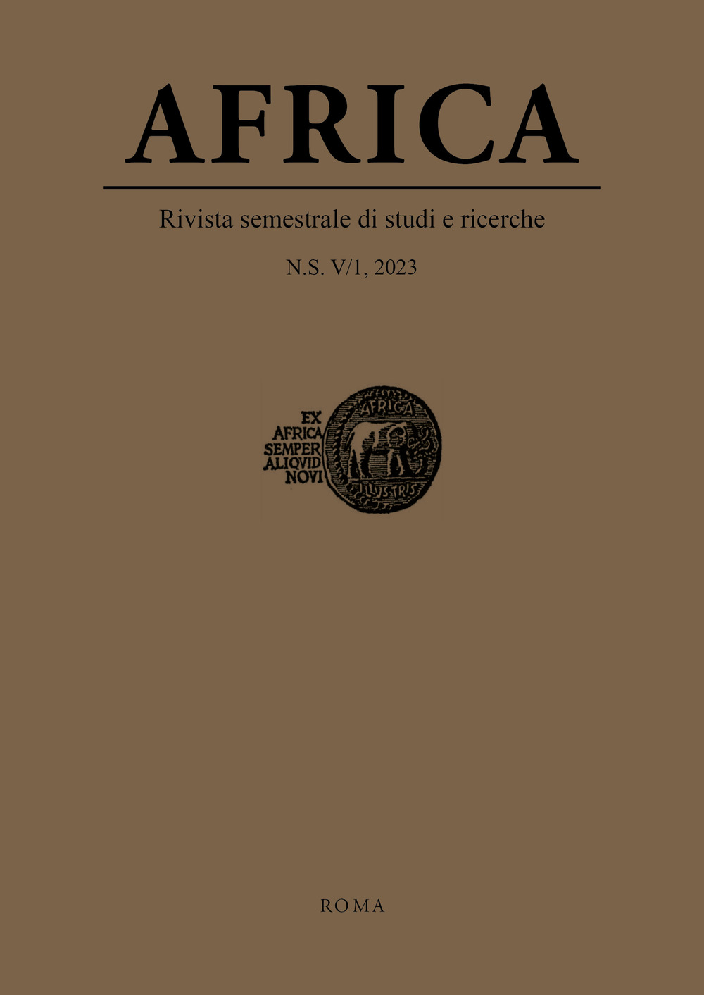 Africa. Rivista semestrale di studi e ricerche. Nuova serie (2023). Vol. 1