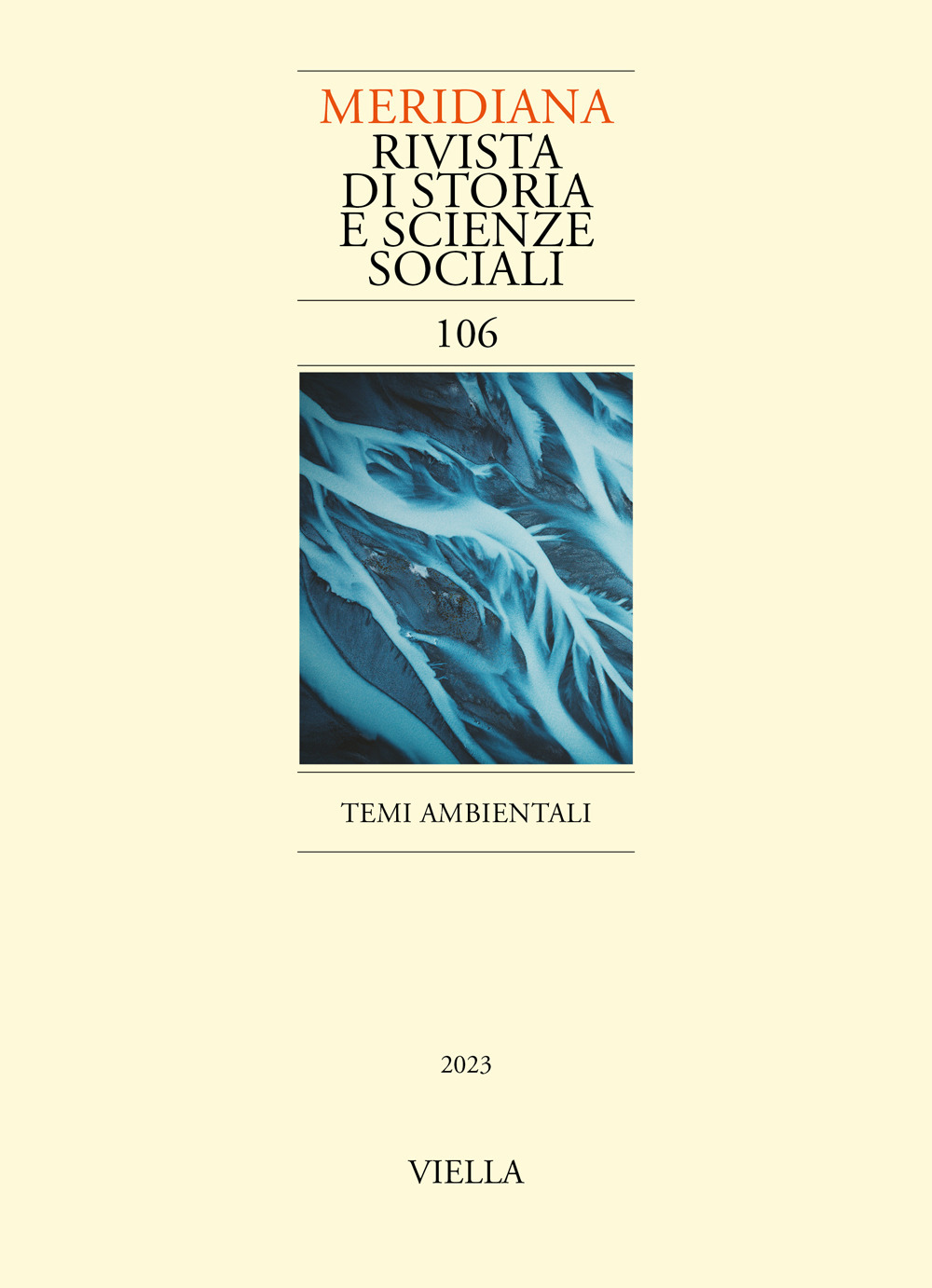 Meridiana. Rivista di storia e scienze sociali (2023). Vol. 106: Temi ambientali