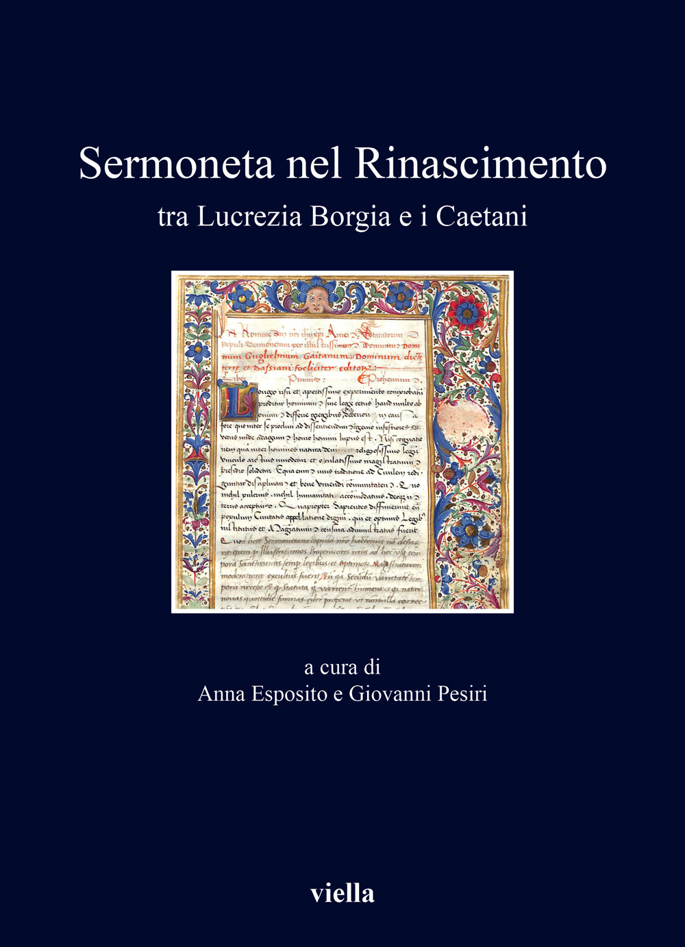 Sermoneta nel Rinascimento tra Lucrezia Borgia e i Caetani