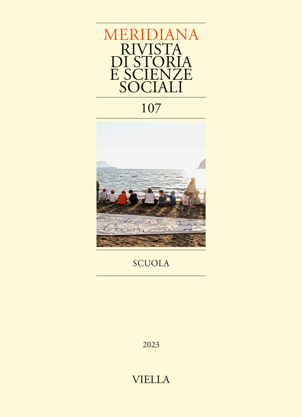 Meridiana. Rivista di storia e scienze sociali (2023). Vol. 107: Scuola