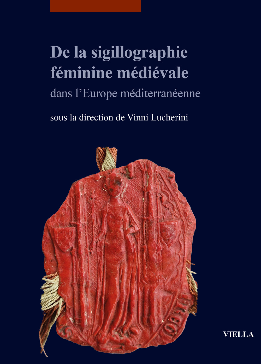 De la sigillographie féminine médiévale dans l'Europe méditerranéenne