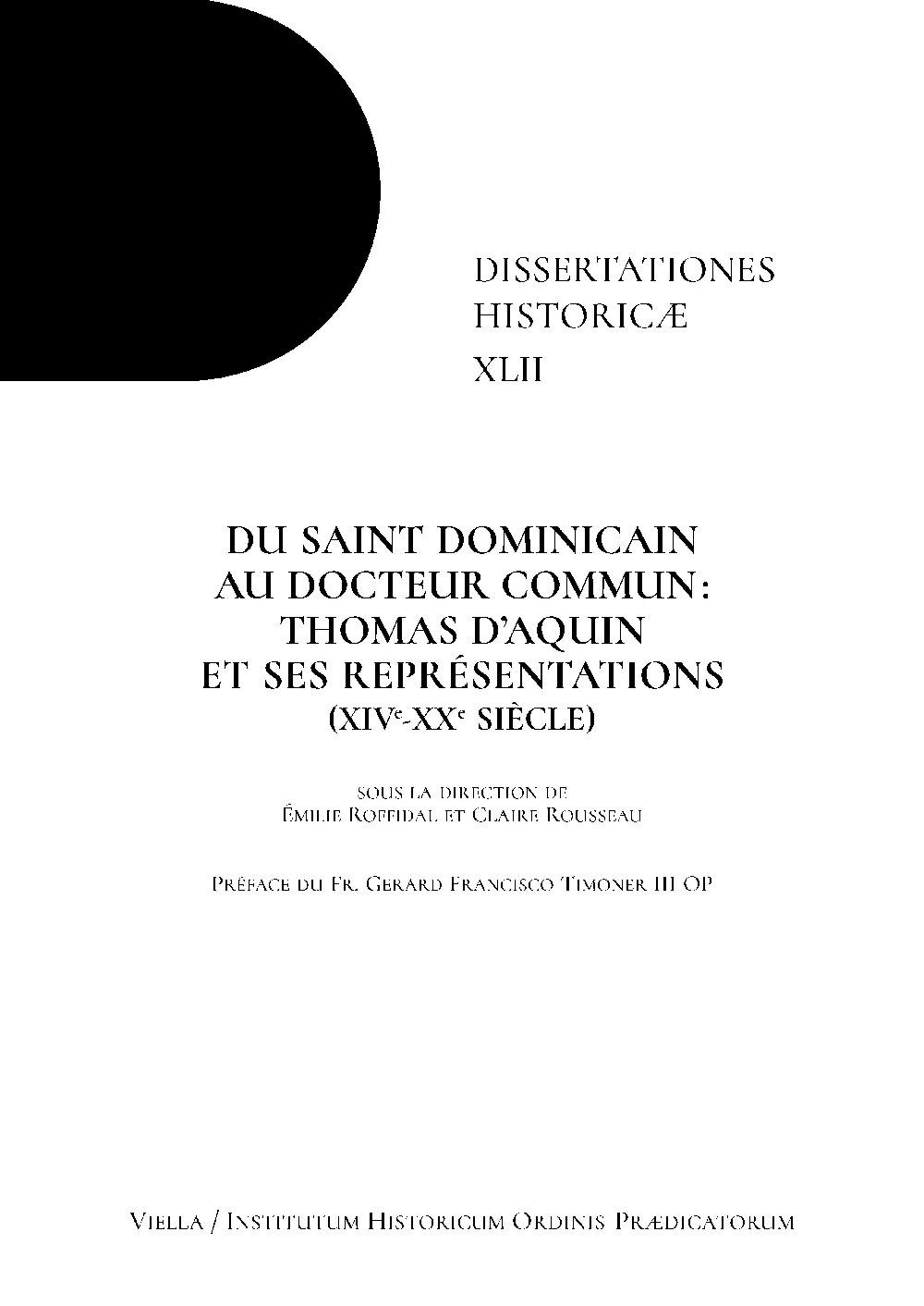 Du saint dominicain au docteur commun: Thomas D'aquin et ses représentations. (XIVe-XXe Siècle)