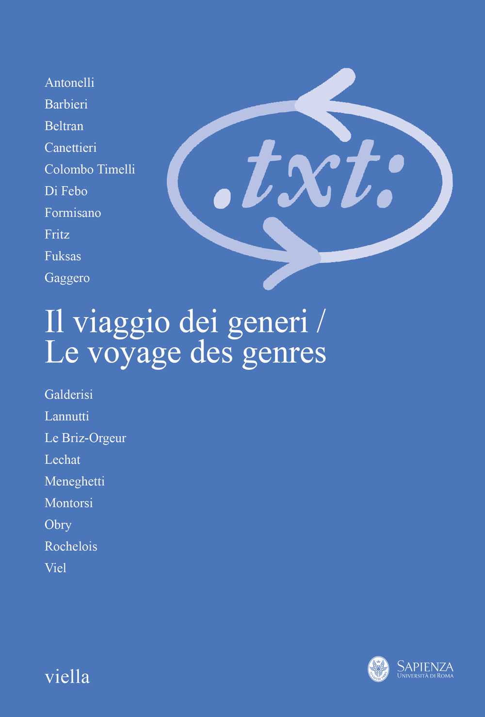 Critica del testo (2024). Vol. 3: Il viaggio dei generi contatti, contrasti, sviluppi. Incontro franco-italiano-Le voyage des genres contacts, contrastes, développements. Rencontre franco-italienne