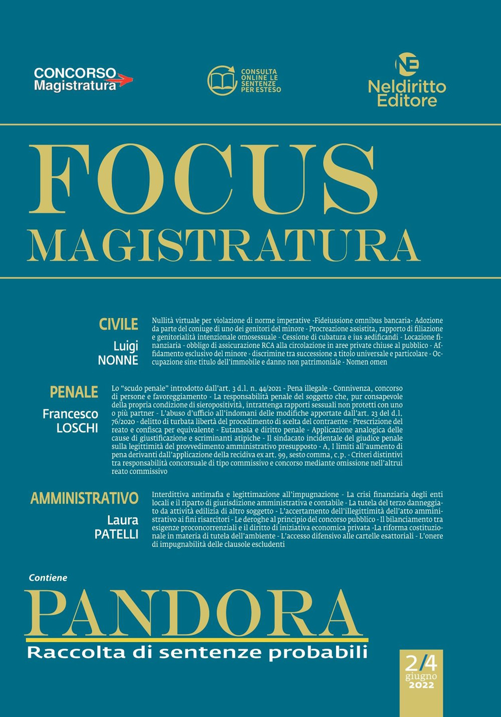 Focus magistratura. Concorso magistratura 2022: Civile, penale, amministrativo. Nuova ediz.. Vol. 2