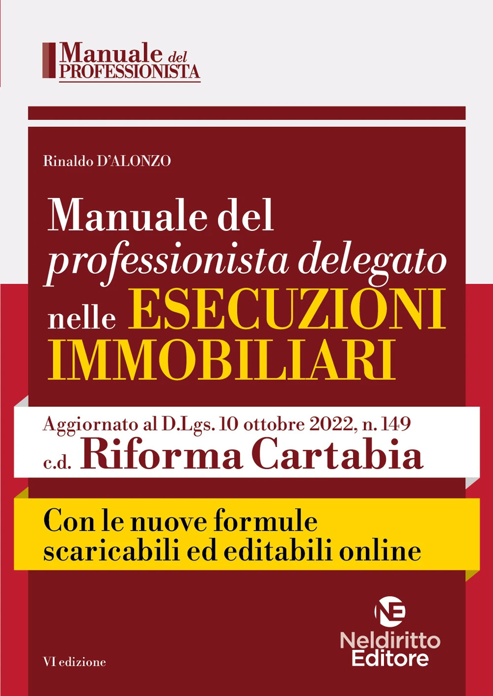 Manuale del professionista delegato nelle esecuzioni immobiliari