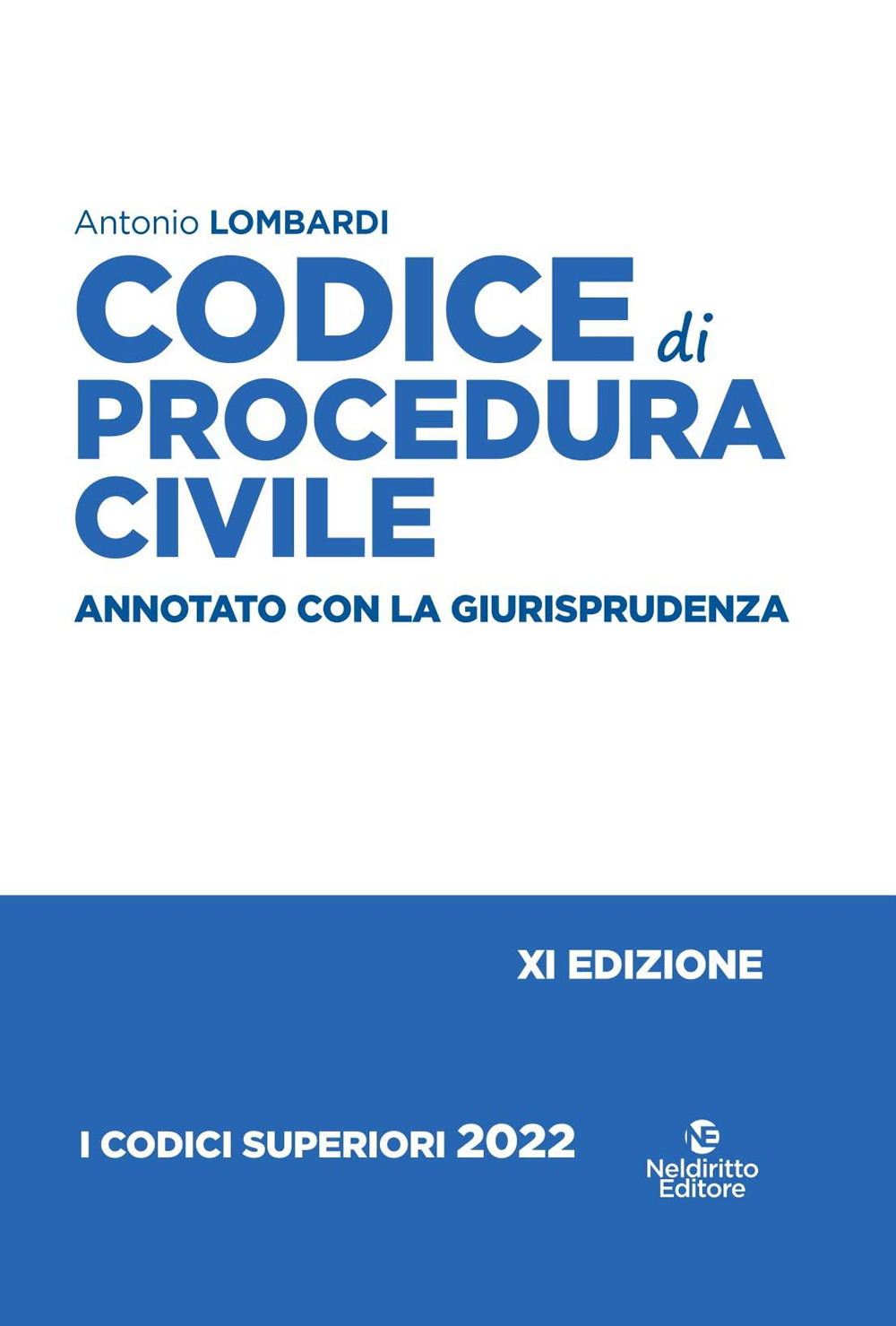 Codice di procedura civile. Annotato con la giurisprudenza. Nuova ediz.
