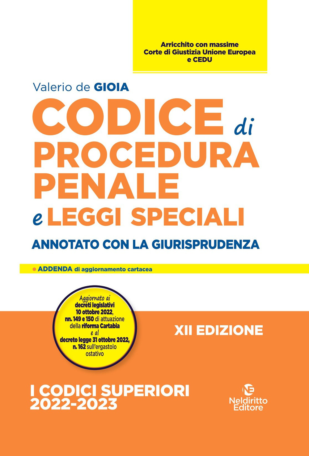 Codice di procedura penale e leggi speciali. Annotato con la giurisprudenza