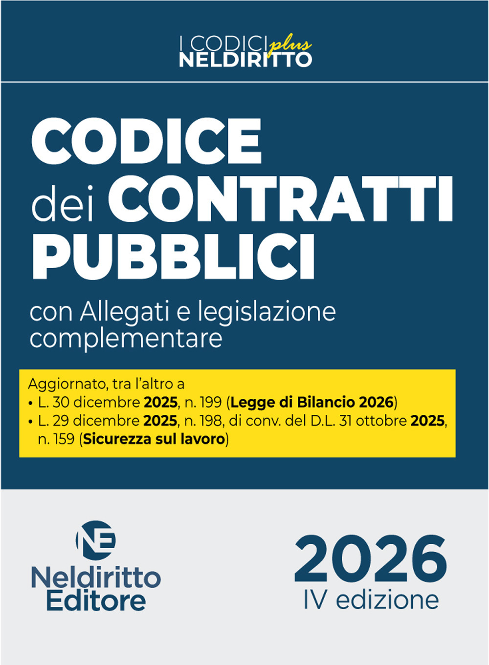 Nuovo codice dei contratti pubblici plus 2026 con allegati e legislazione complementare. Nuova ediz. Con espansione online