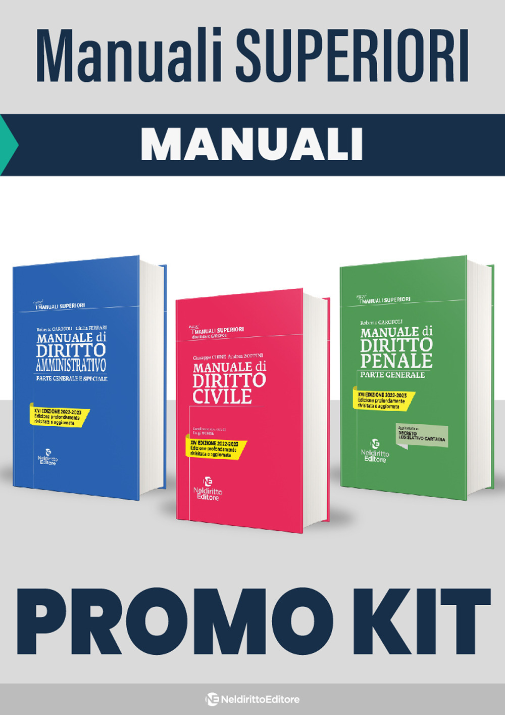 Kit 3 Manuali superiori: Civile-Penale-Amministrativo. Nuova ediz.